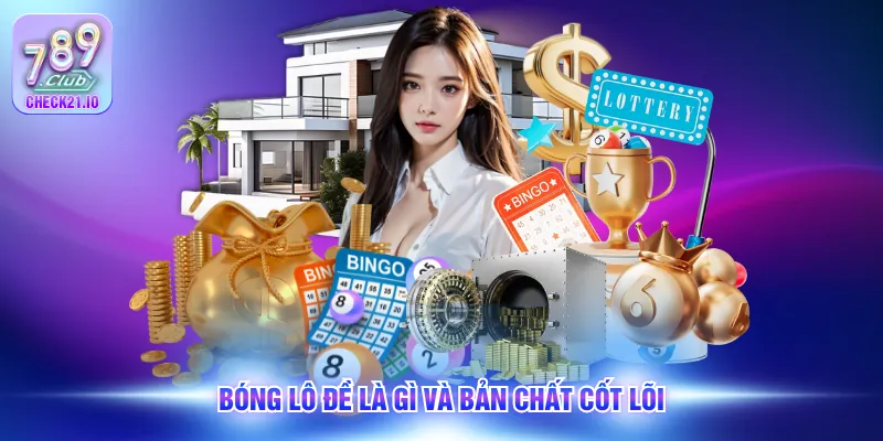 Bóng lô đề là gì và bản chất cốt lõi