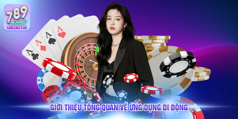 Giới thiệu tổng quan về ứng dụng di động